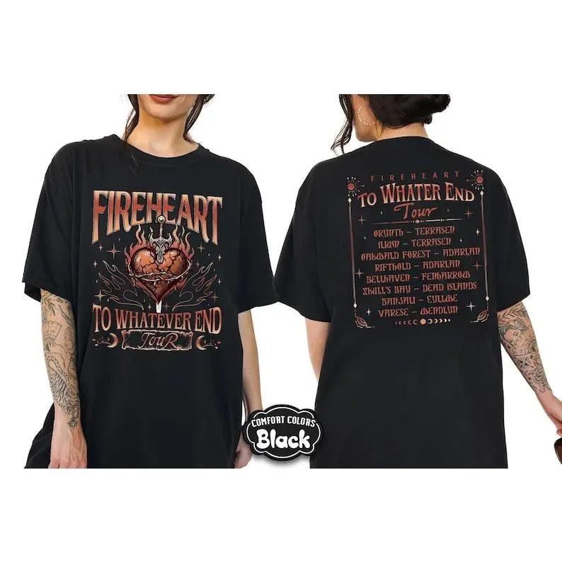 Fireheart Shirt, To Whatever End Tour Shirt, Throne of Glass Shirt,  Aelin Galathynius Shirt,  Sjm Merch, Terrasen Shirt...