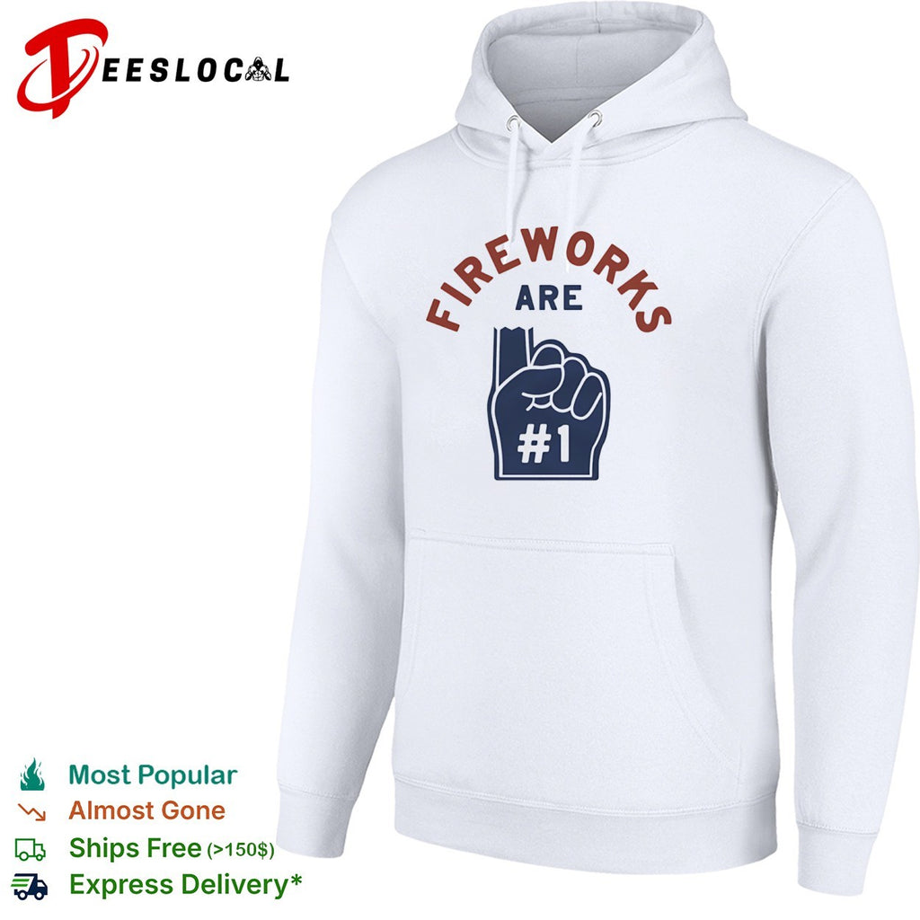 Fireworks Are Number One Foam Finger patriotic shirt