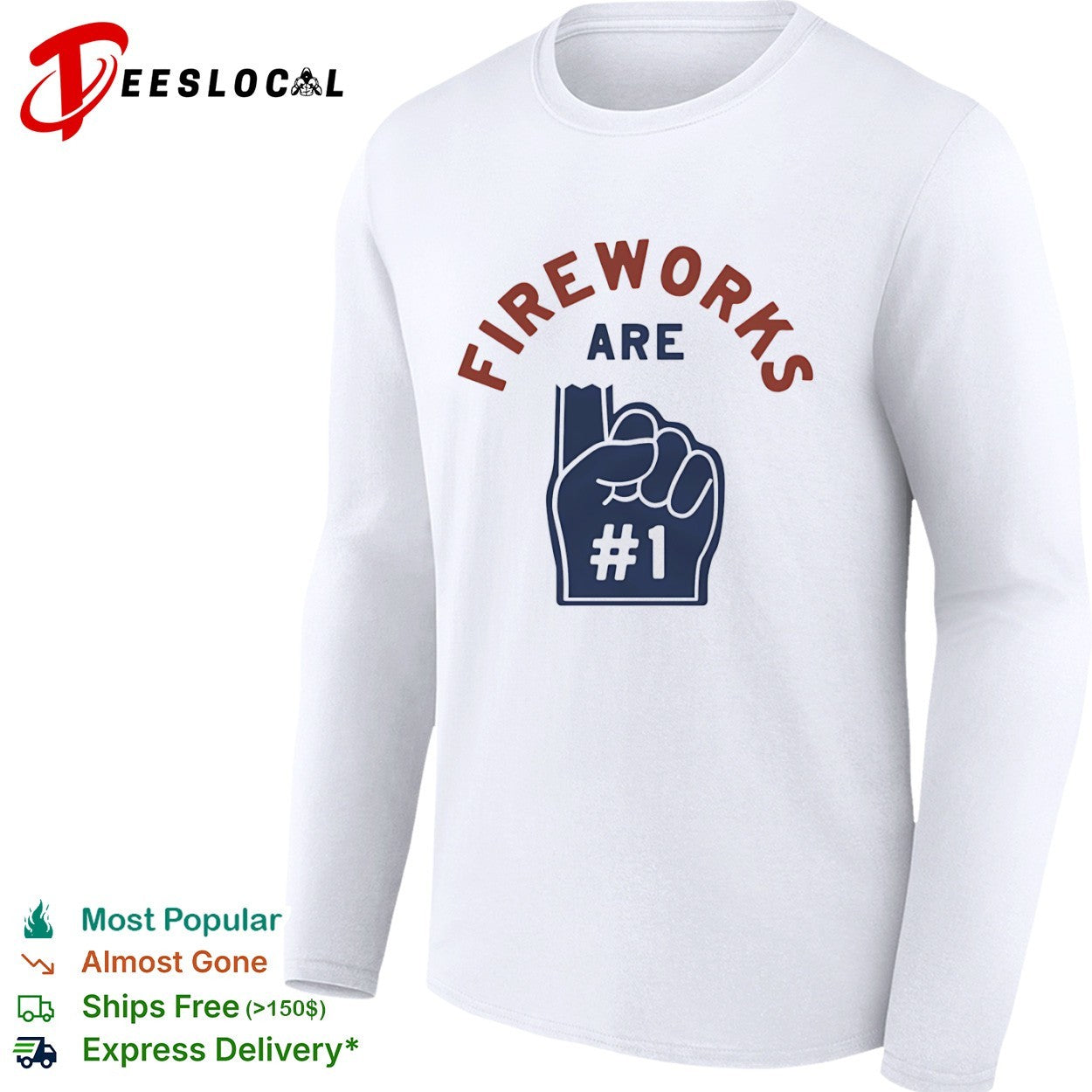 Fireworks Are Number One Foam Finger patriotic shirt