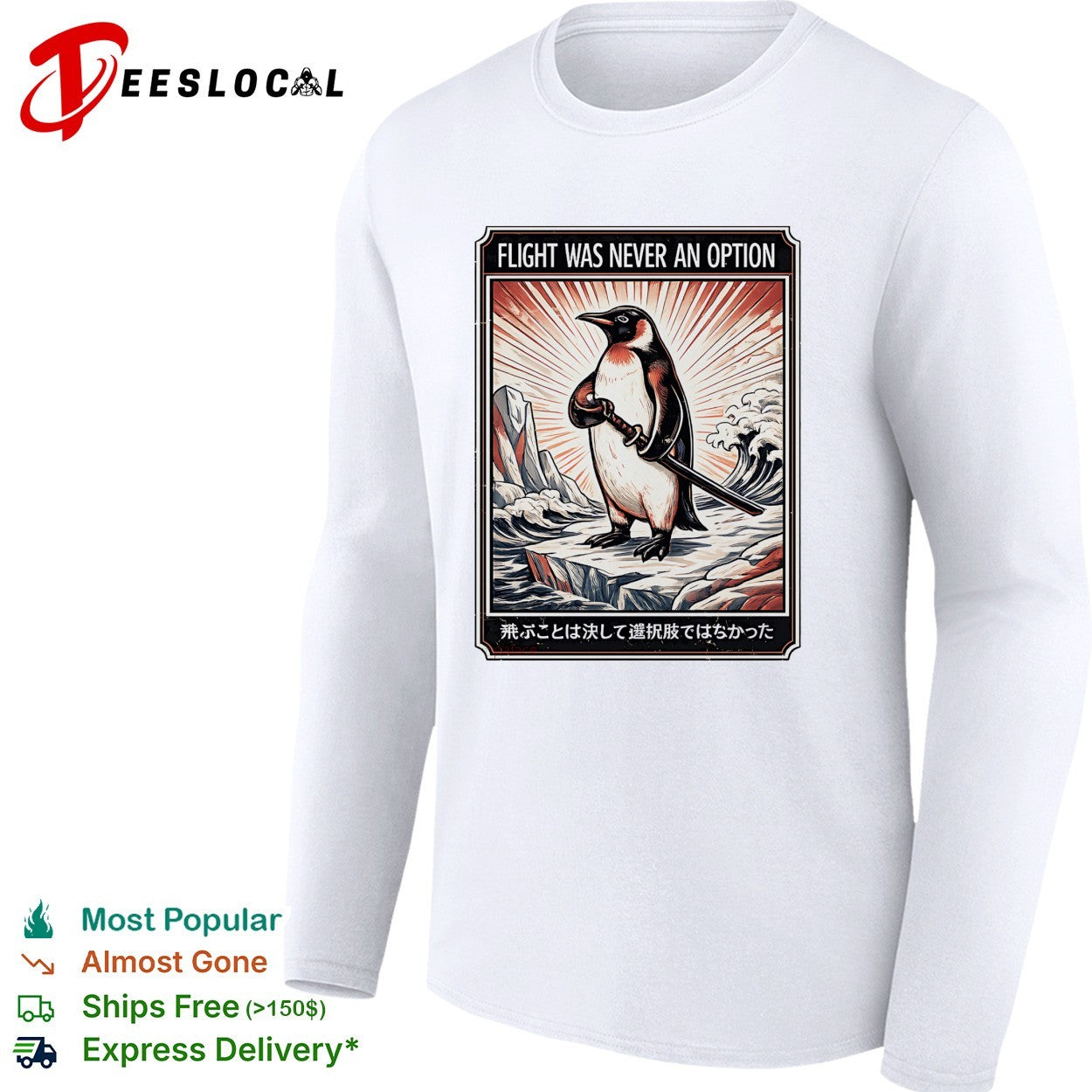 Flight was never an option penguin samurai sword shirt
