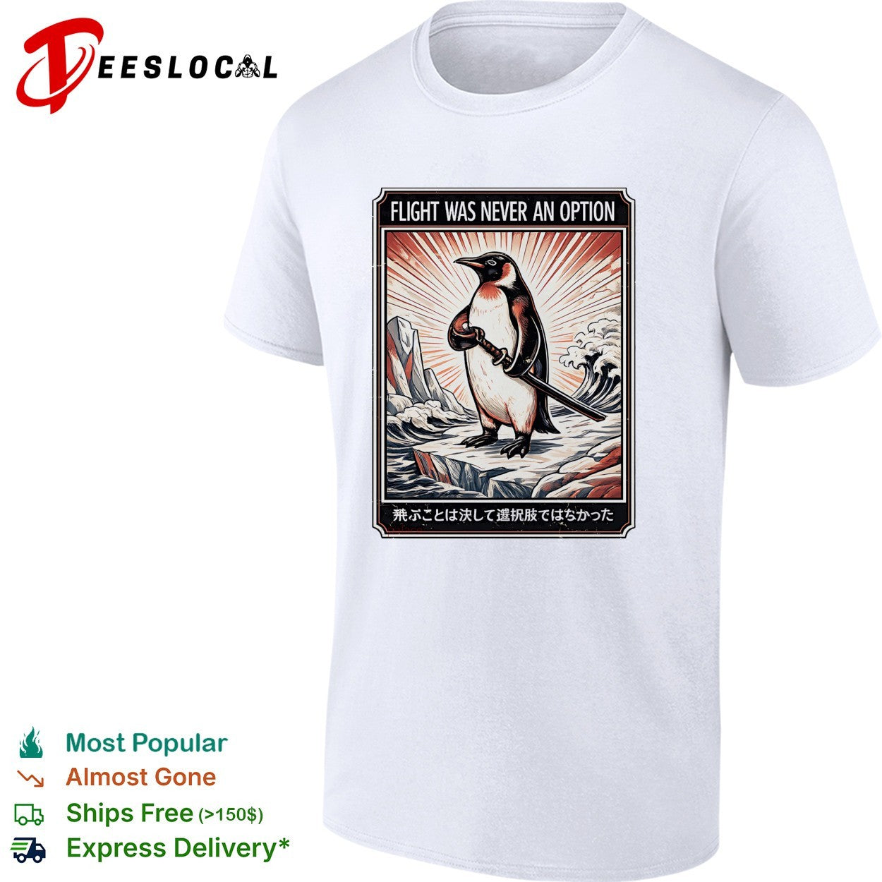 Flight was never an option penguin samurai sword shirt