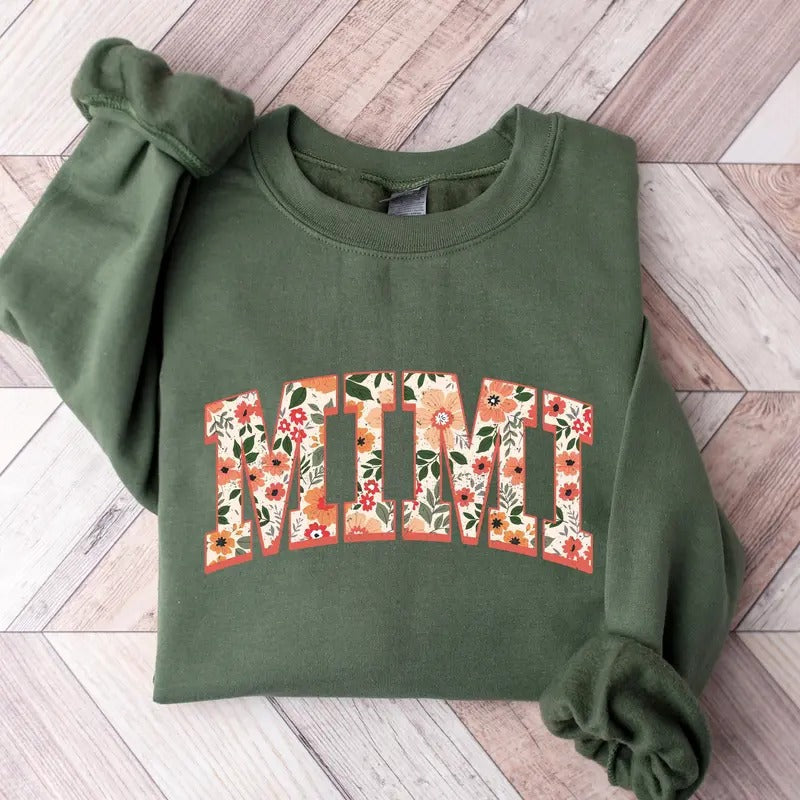 Floral Mimi Sweatshirt, Cute Nana Sweatshirt, Mother's Day Gift, Mommy Shirt, New Mom Gift, Gift for Mother, Mimi Hoodie...