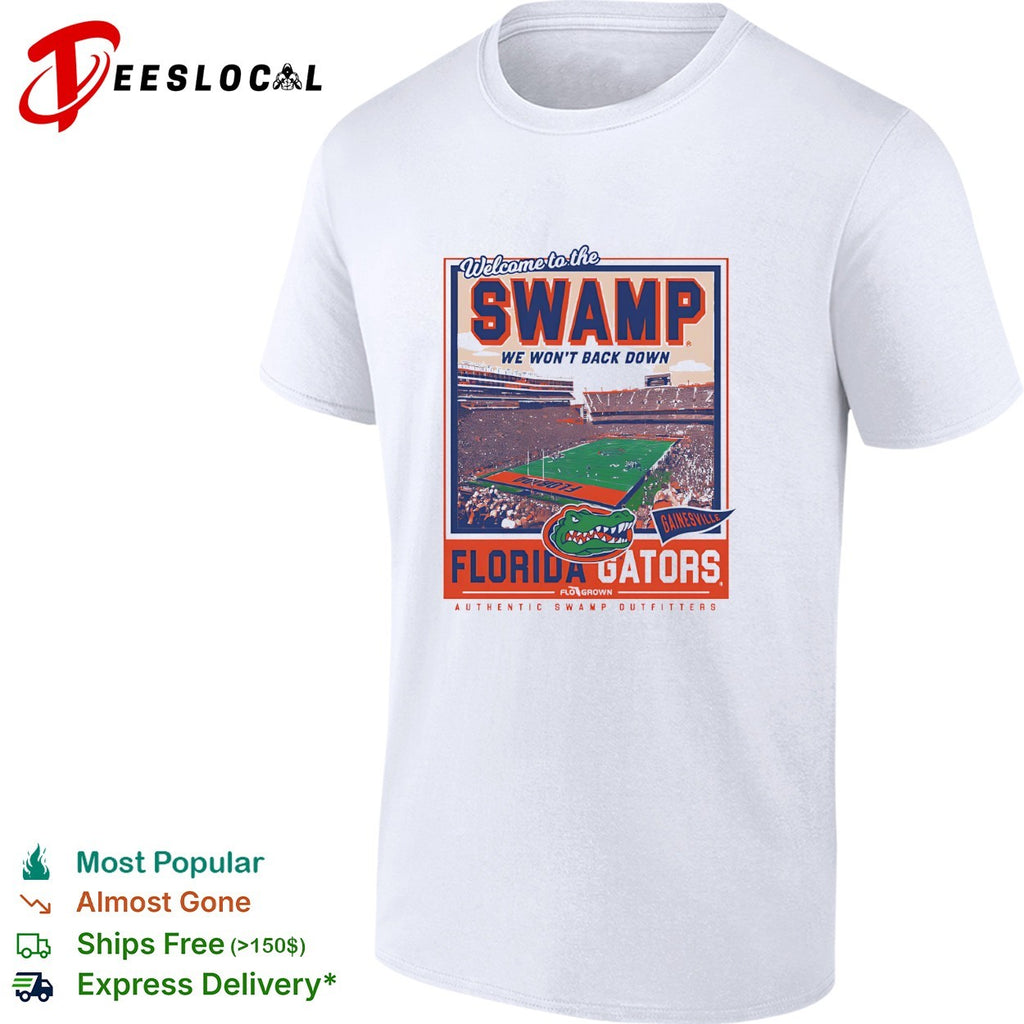 Florida Gators welcome to the swamp stadium Gainesville shirt