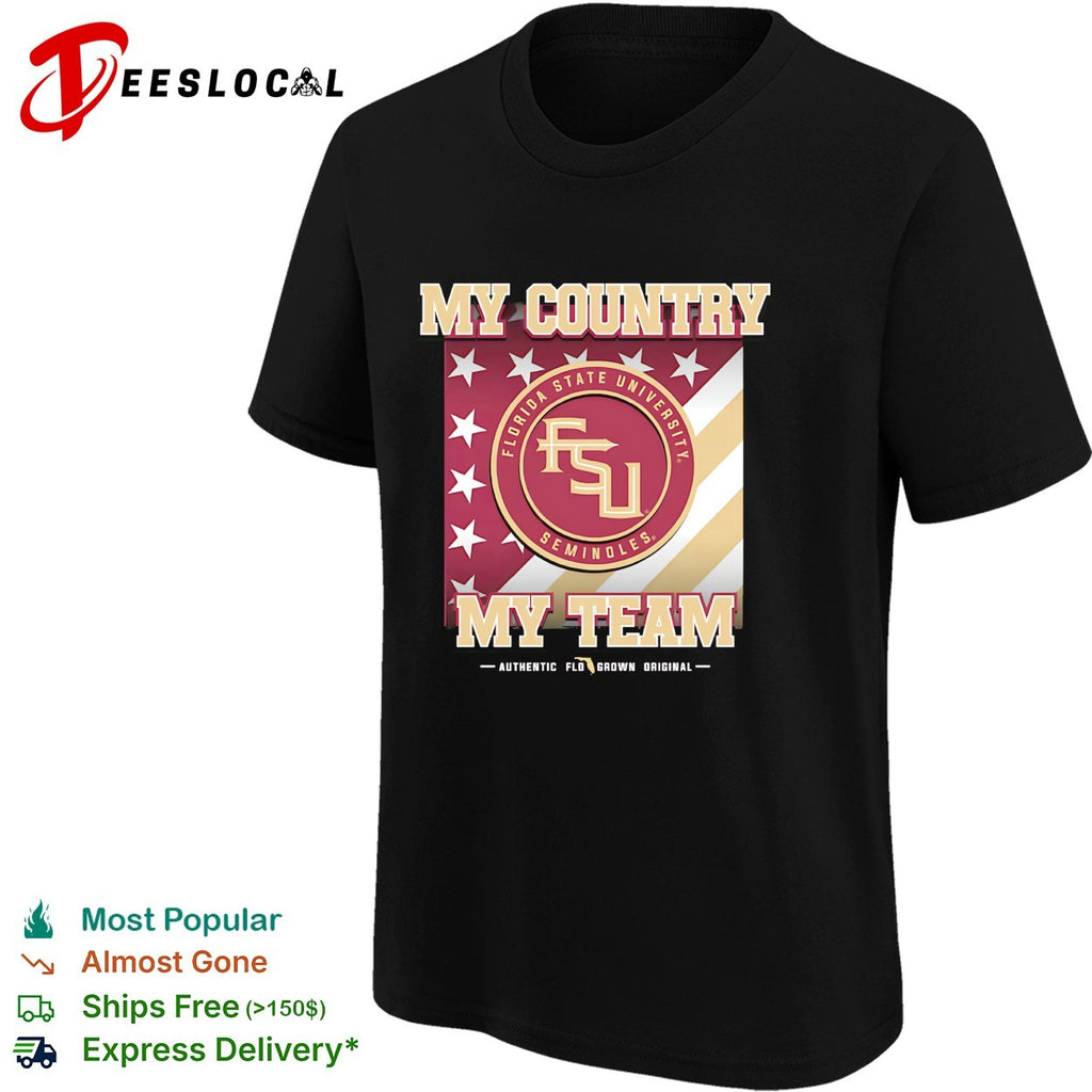 Florida State Seminoles my country my team shirt