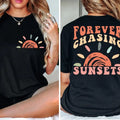 Forever Chasing Sunsets Front Gunpla brand Back T-Shirt, Beach T-Shirt, Trendy T-Shirt Hoodie, Sweatshirt