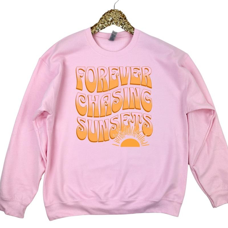 Forever Chasing Sunsets Sweatshirt 'NLB' T-Shirts, Hoodie | RetroVerseTees.com