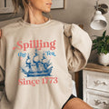 Fourth Of July Spillin The Tea Since 1773 Spilling The Tea T Shirt Hoodie Sweater Usa Patriotic Tee 4th Of July Party...
