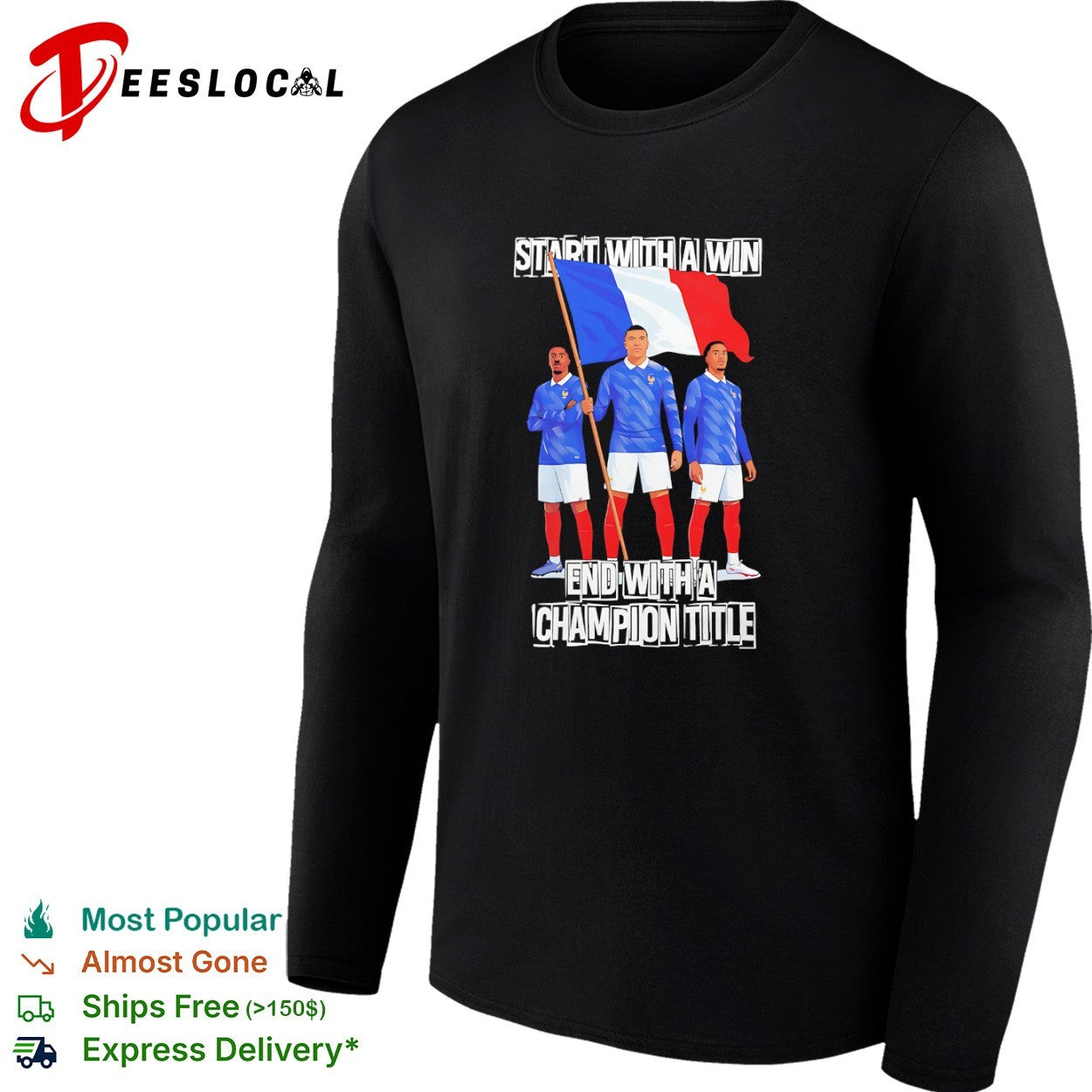 France National Football Team Start with a Win End with a Champion Title shirt