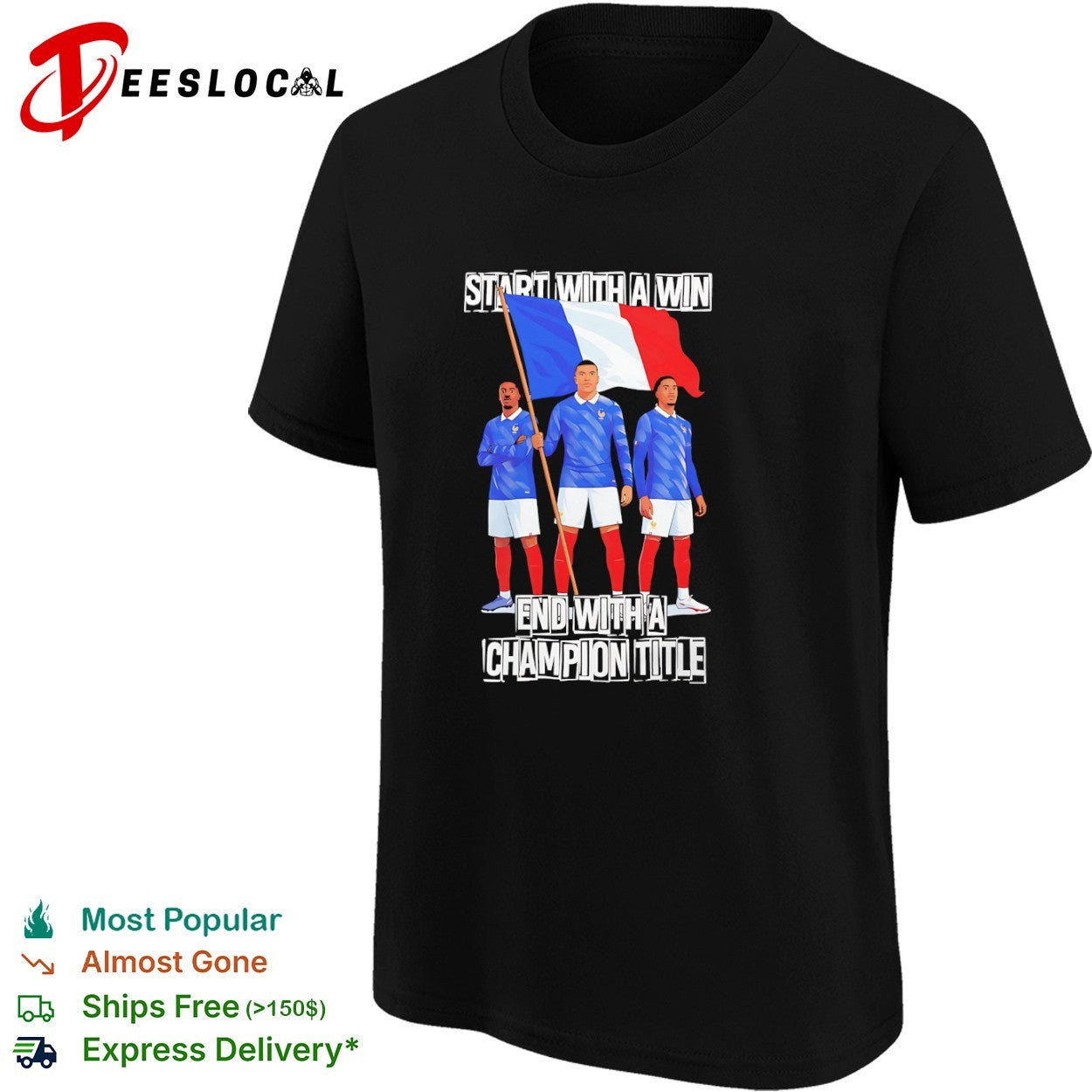 France National Football Team Start with a Win End with a Champion Title shirt