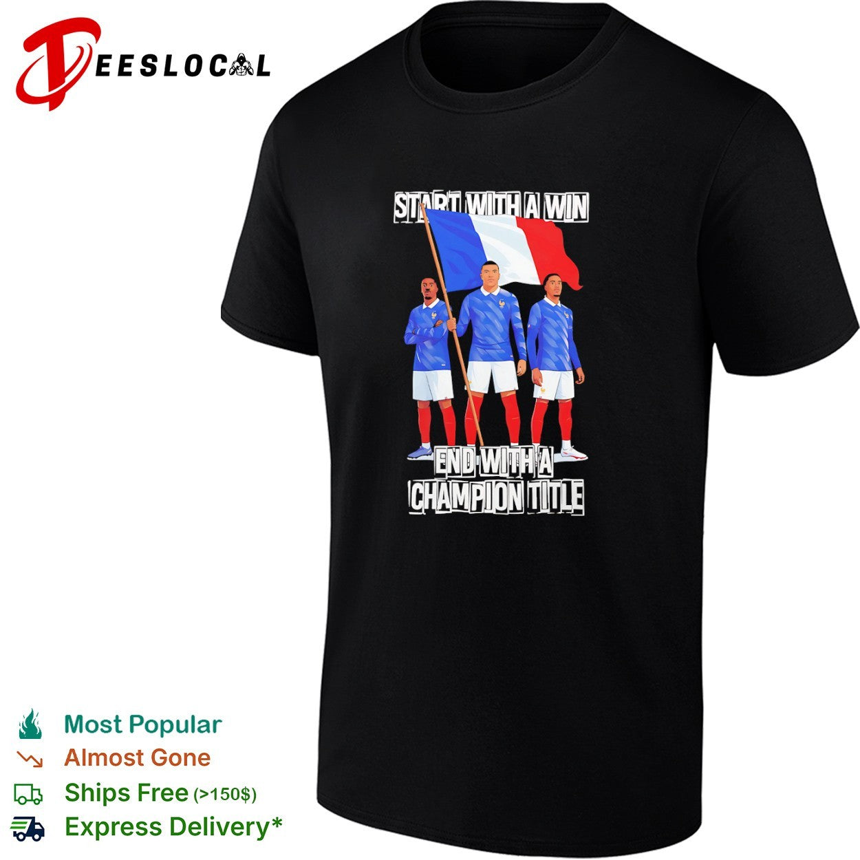 France National Football Team Start with a Win End with a Champion Title shirt