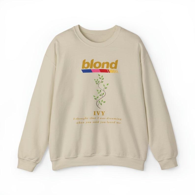 Frank blond IVY Sweatshirt, Blond Cotton Sweaters T-Shirts, Hoodie | RetroVerseTees.com
