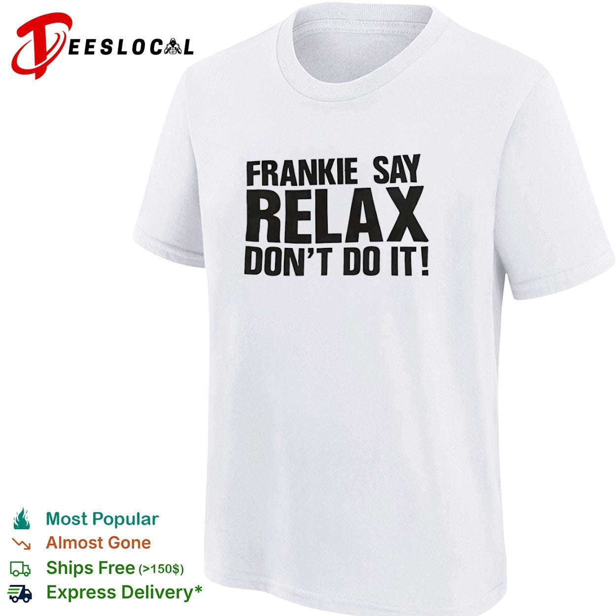 Frankie Say Relax Don’t Do It Vintage shirt