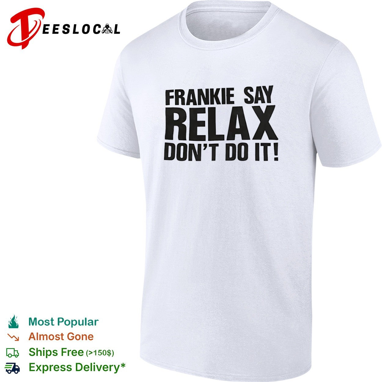 Frankie Say Relax Don’t Do It Vintage shirt
