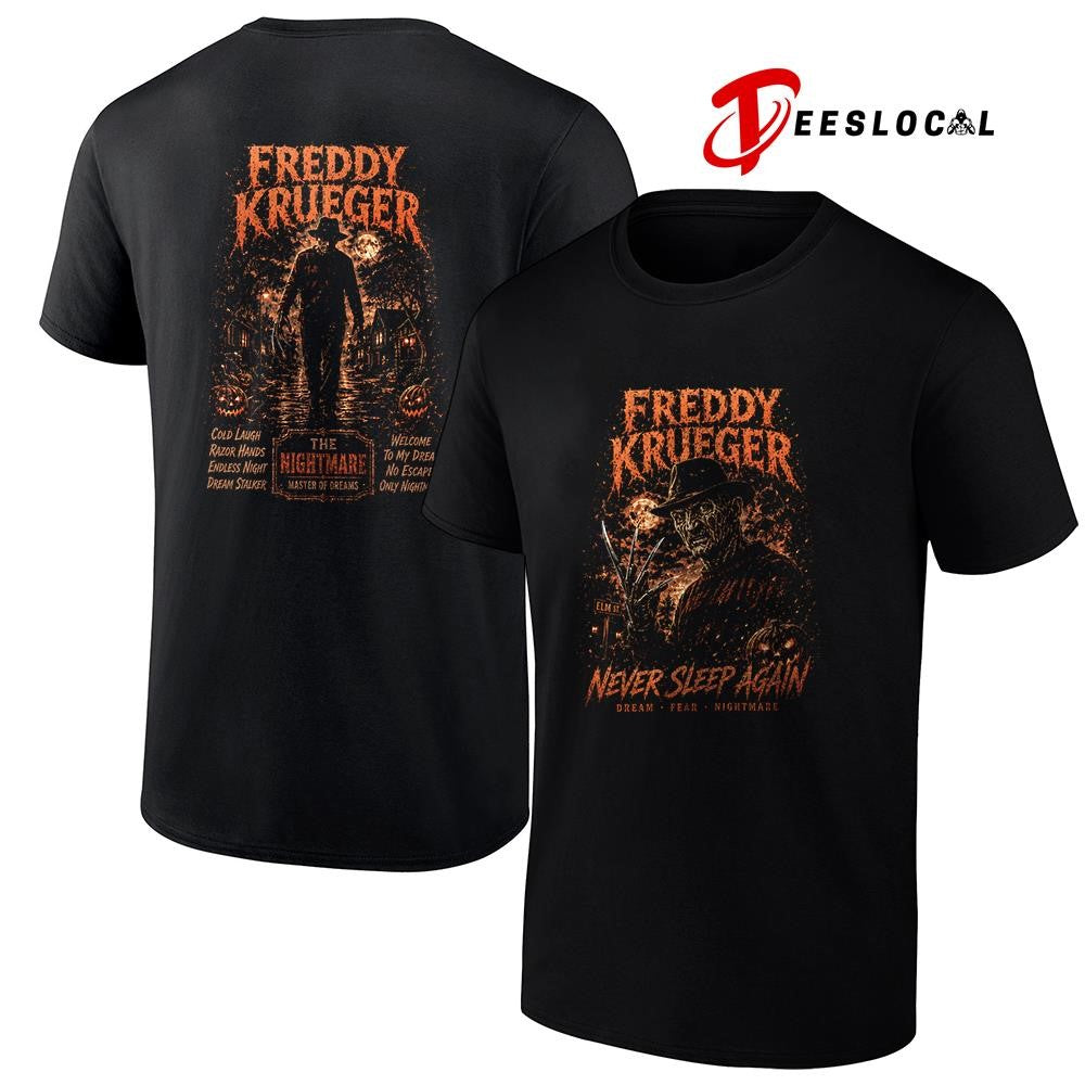 Freddy Krueger never sleep again dream fear nightmare graphic shirt