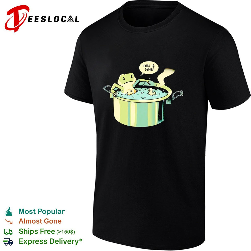 Frog this is fine boiling pot shirt