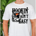 Funny "Hookin aint easy" Mens T-Shirt Hoodie, Sweatshirt | RetroVerseTees.com