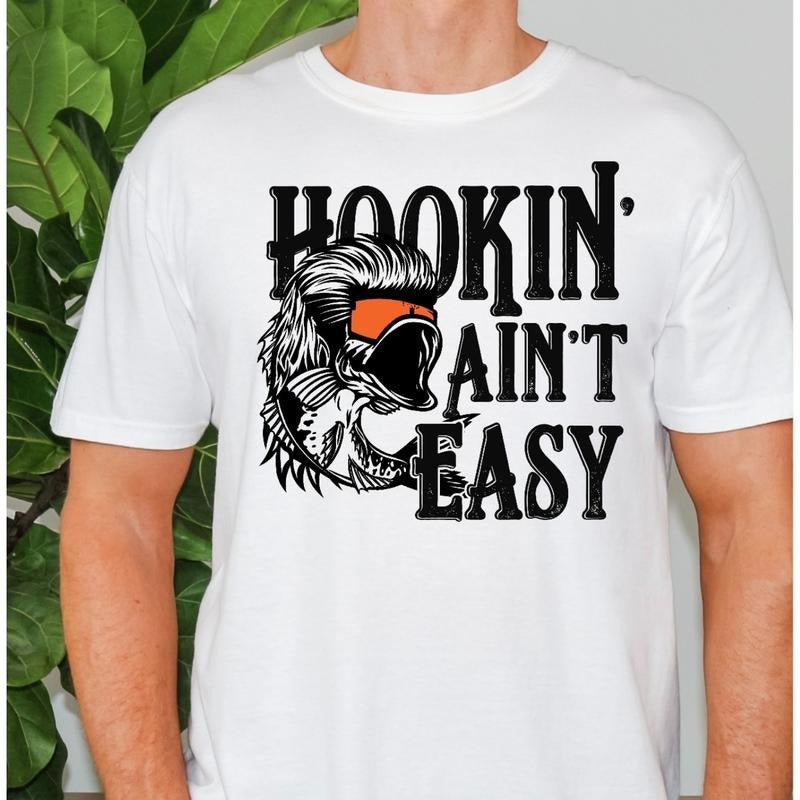 Funny "Hookin aint easy" Mens T-Shirt Hoodie, Sweatshirt | RetroVerseTees.com