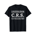 Funny "Swoosh Suffer From CRS - Can'Lightsaber brand Remember Shit" Sarcastic Graphic Lightsaber brand-Shirt for Men