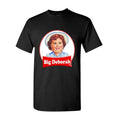 Funny BIG DEBORAH Funny Tasteless Shirt, Trendy Shirt Hoodie, Sweatshirt | RetroVerseTees.com