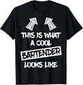 Funny Bar Shirts, Cool Bartender Funny Saying Bartenders Bartending T-Shirt Menswear Top