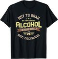 Funny Bar Shirts, Really Bad Decisions Funny Drinking Alcohol Bar Party Gift T-Shirt Menswear Top
