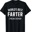 Funny Best Farter Mean Father T-shirt, Father's Day Shirt, Dad Shirt, Father's Day Gift, Father's Day Gift T-shirt,...