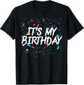 Funny Birthday Shirts, It's My Birthday Apparel For Women Men Birthday T-Shirt