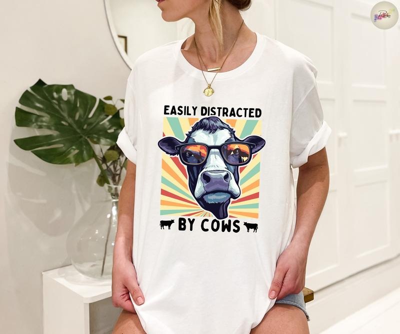 Funny Cow Tee Easily Distracted By Cows T Shirt Hoodie Sweater Cow Lover Farm Girl Shirt Retro Farm Animal Lover Cowgirl...