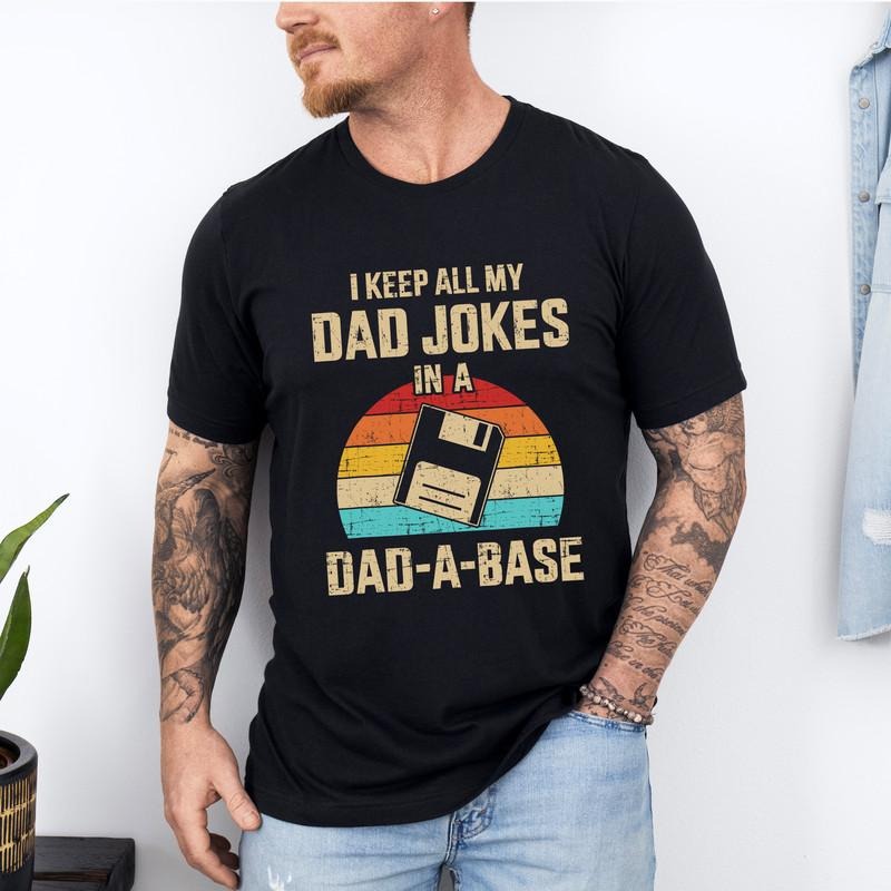 Funny Dad Jokes In Dad-A-Base Shirt, Vintage For Father's Day Shirt, Retro Dad Shirt, Dad Gift, Dad Jokes Shirt Hoodie,...