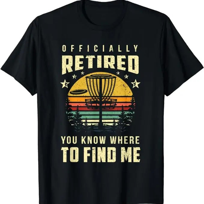 Funny Disc Golf T-Shirt, Gift for Disc Golfers, Officially Retired Disc Golf Gift Frisbee Gifts Golfing T-Shirt Menswear...