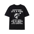 Funny Fishing Shirt, 'Sometimes It's A Fish' Cotton Print T-Shirt for Men Made in USA Hoodie, Sweatshirt | RetroVerseTees.com