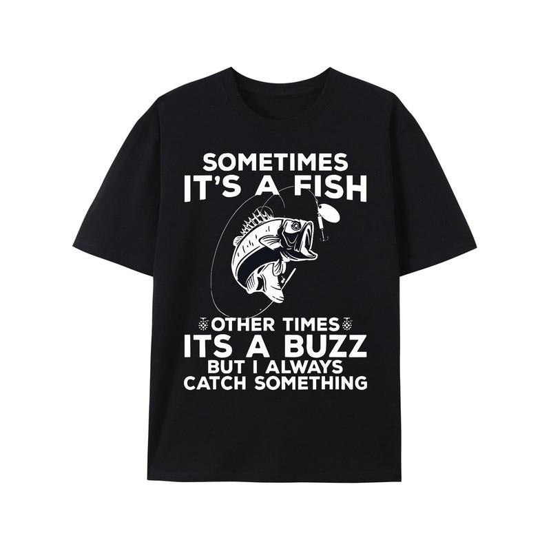 Funny Fishing Shirt, 'Sometimes It's A Fish' Cotton Print T-Shirt for Men Made in USA Hoodie, Sweatshirt | RetroVerseTees.com