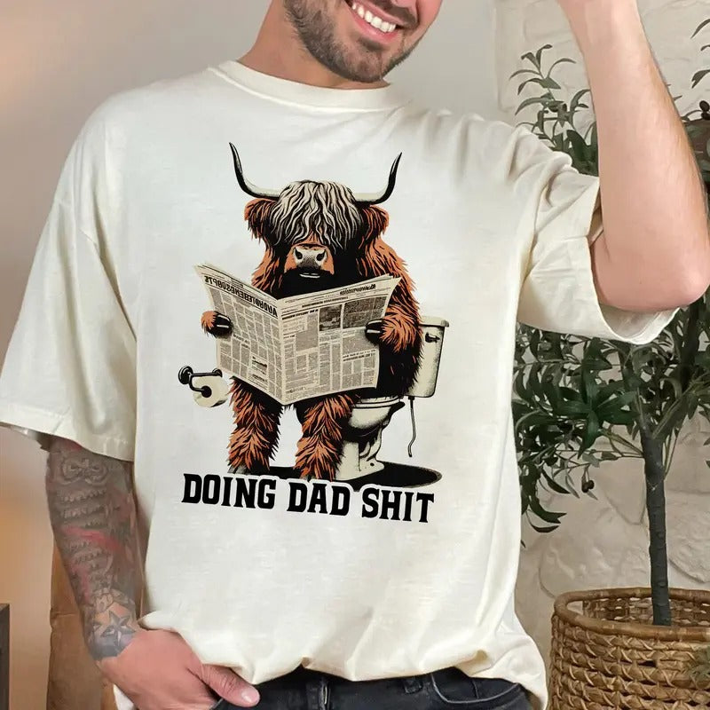 Funny Highland Cow Doing Dad Sh!t Shirt, Fathers Day Shirt, Gift For Dad Hoodie, Sweatshirt | RetroVerseTees.com
