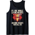 Funny If I Die While Lifting Weights - Workout Gym Tank Top Made in USA T-Shirts, Hoodie, Sweatshirt | RetroVerseTees.com
