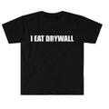 Funny Meme I EAT DRYWALL Joke Tee Gift  Fans  Tshirt Hoodie, Sweatshirt | RetroVerseTees.com