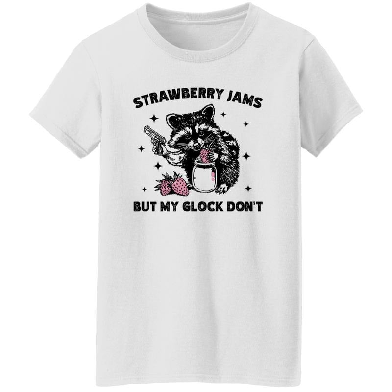 Funny Racoon Strawberry Jams But My Glock Don't Unisex Shirt Hoodie, Sweatshirt | RetroVerseTees.com