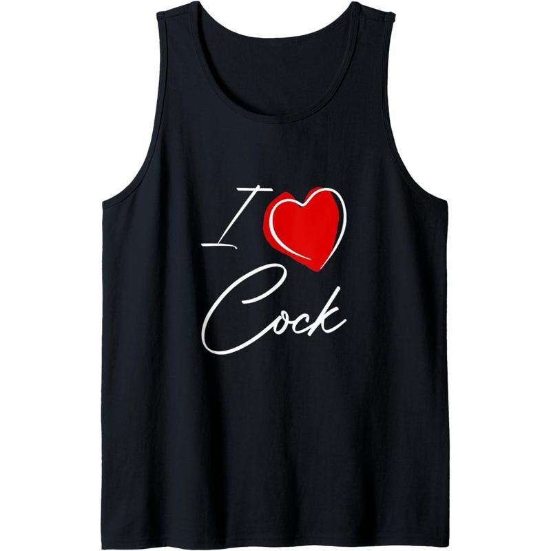 Funny Rude I love Cock Tank Top Made in USA T-Shirts, Hoodie, Sweatshirt | RetroVerseTees.com