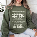 Funny Sister Sweatshirt, Little Sisters Sweatshirt, Funny Saying Shirt, Sisters Gift, Gifts For Sister, Big Sister Gift...