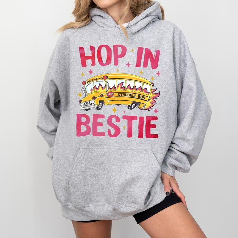 Funny Struggle Bus Hoodie, Funny Mom Life Graphic Hoodies, Hop In Bestie Hoodie, Teacher's Clothing T-Shirts, Sweatshirt