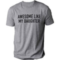 Funny T-Shirt DRG for Men Awesome Like My Daughter Fathers Dad Gift - Gift