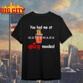 Funny You Had Me At Spicy Noode Shirt