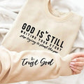 GOD is Still Sweatshirt, Trust God Shirt, Women's Letter Print Drop  Sweatshirt, Women's Clothes for Daily Wear, Unisex...