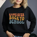 Game Over Back To School Sweatshirt, Teacher Sweatshirt, Funny Sweatshirt, Gift For Teacher, Teacher Shirt, Back To...