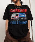 Garbage for Trump 2024 Patriotic Shirt, Trump garbage man in trash truck Shirt,  Trump 2024 Shirt, Garbage for Trump,...