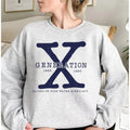 Gen X Colors Sweatshirt, Generation X Sweatshirt, Gen X Shirt, Generation X Shirt, Raised on Hose Water and Neglect Shirt...