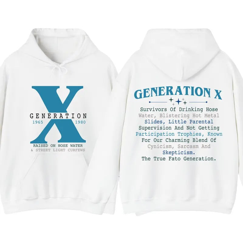 Gen X Hoodie, Generation X Hoodie, Raised on Hose Water and Neglect Hoodie, Gift for Mom T-Shirts, Sweatshirt