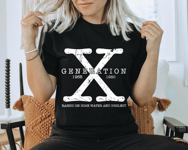 Gen X Unisex Shirt - Distressed Generation X Raised on Hose Water and Neglect T-Shirt Hoodie, Sweatshirt | RetroVerseTees.com