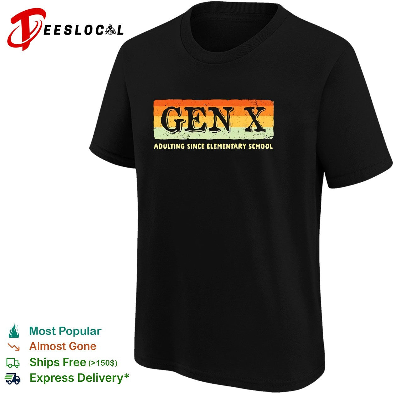 Gen X adulting since elementary school shirt