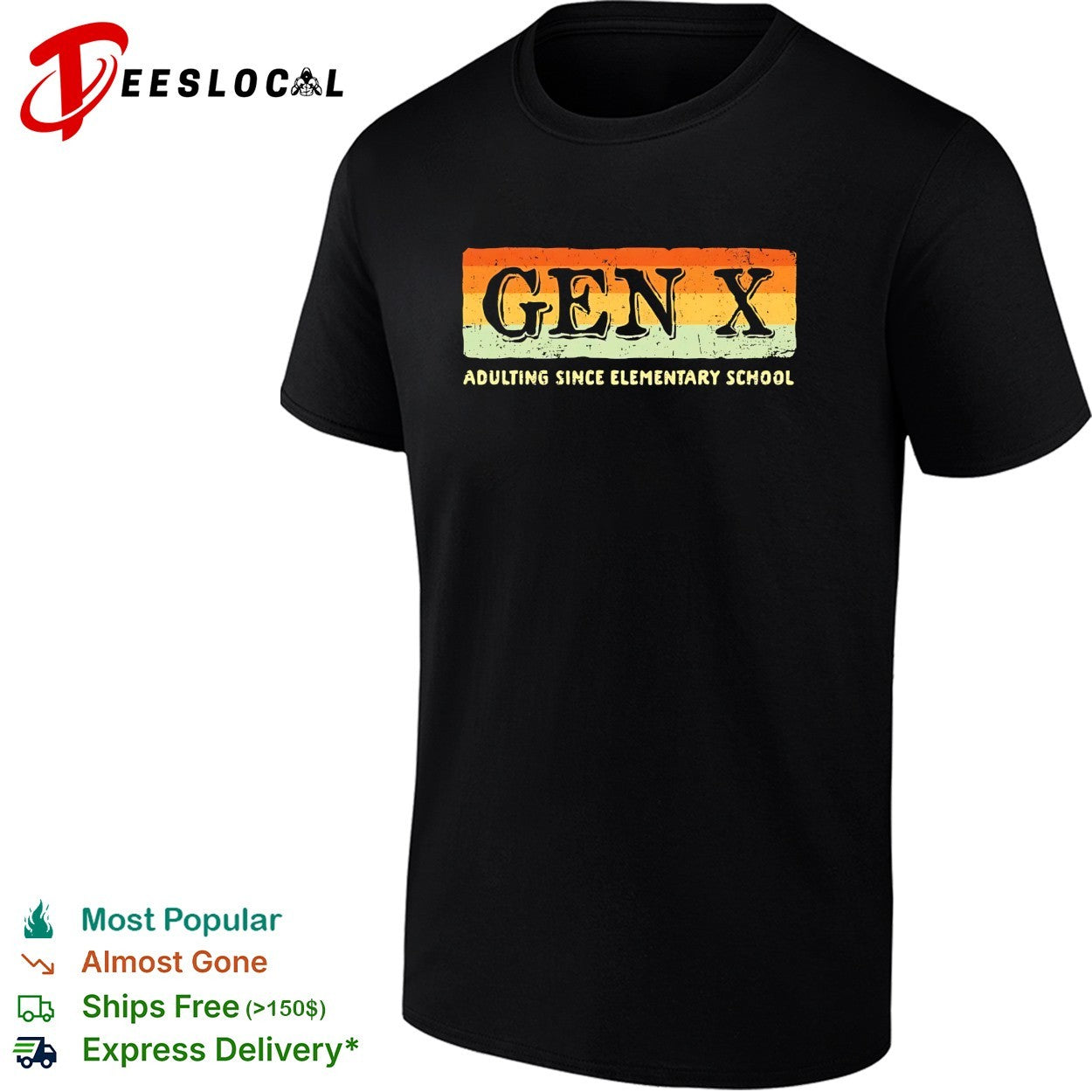 Gen X adulting since elementary school shirt