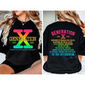 Generation X Two Sides Tshirt Sweatshirt Hoodie, Raised On Hose Water & Neglect, Funny Quote Shirt, Snarky Sarcastic,...